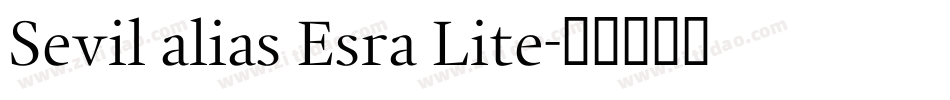 Sevil alias Esra Lite字体转换